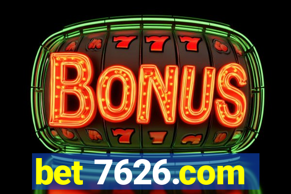 bet 7626.com